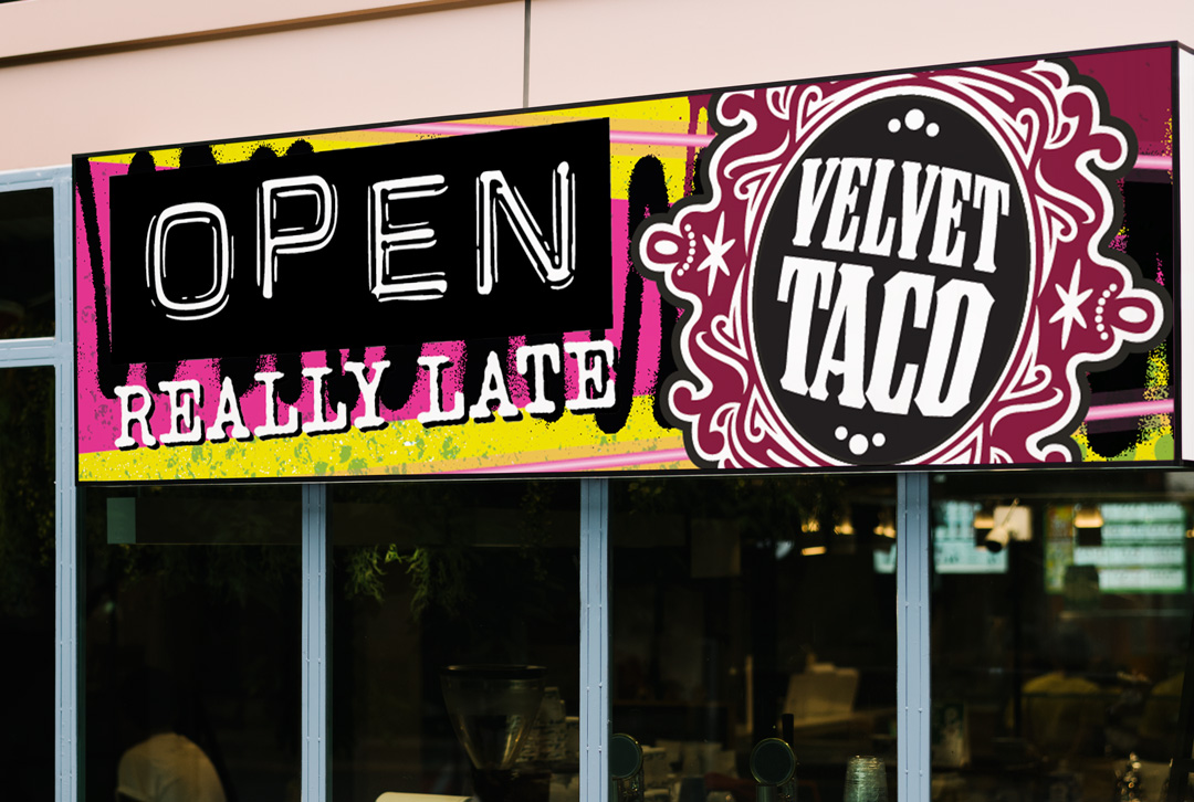 Velvet Taco Pole Sign Velvet Taco Pole Sign
